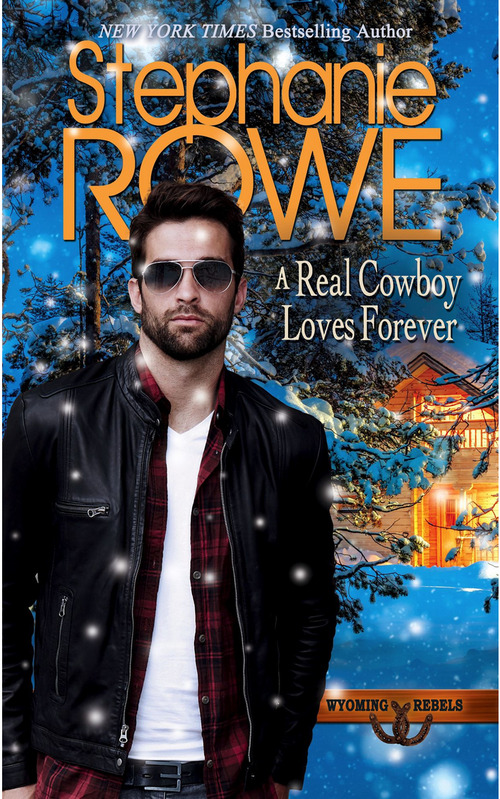 A Real Cowboy Loves Forever by Stephanie Rowe