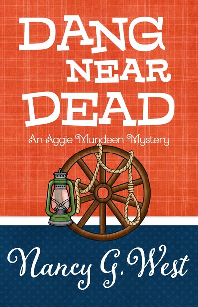 Dang Near Dead by Nancy G. West