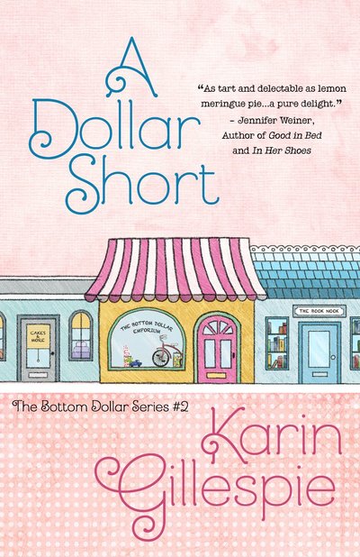 A Dollar Short by Karin Gillespie