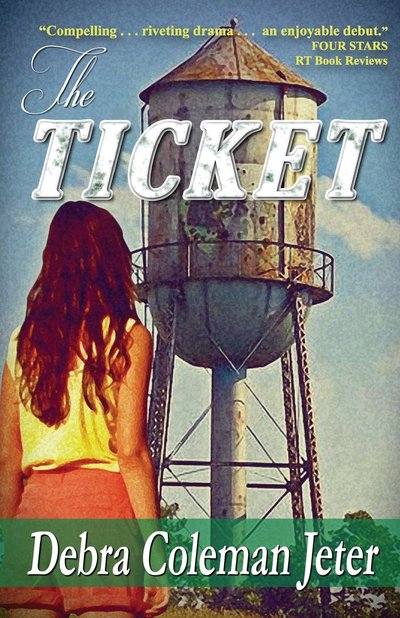 The Ticket by Debra Coleman Jeter