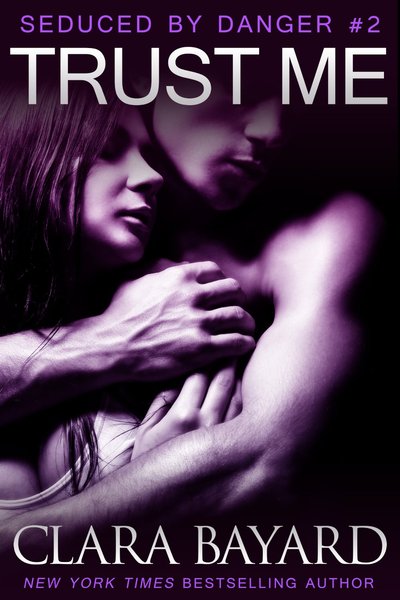 Trust Me by Clara Bayard
