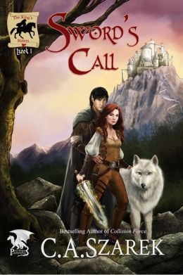 Sword's Call by C.A. Szarek