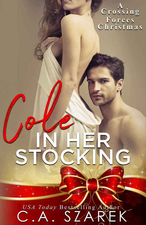 Cole in Her Stocking by C.A. Szarek