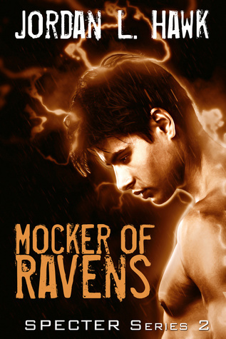 Mocker of Ravens by Jordan L. Hawk