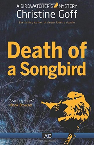 Death Of A Songbird by Christine Goff