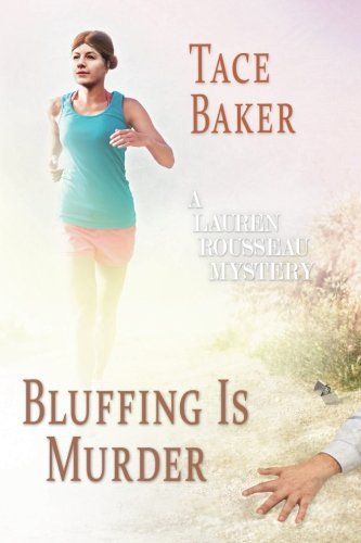 Bluffing Is Murder by Tace Baker