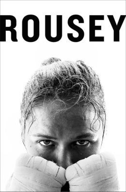 My Fight / Your Fight by Ronda Rousey