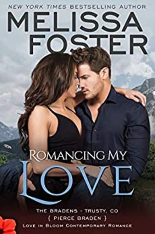 Romancing My Love by Melissa Foster