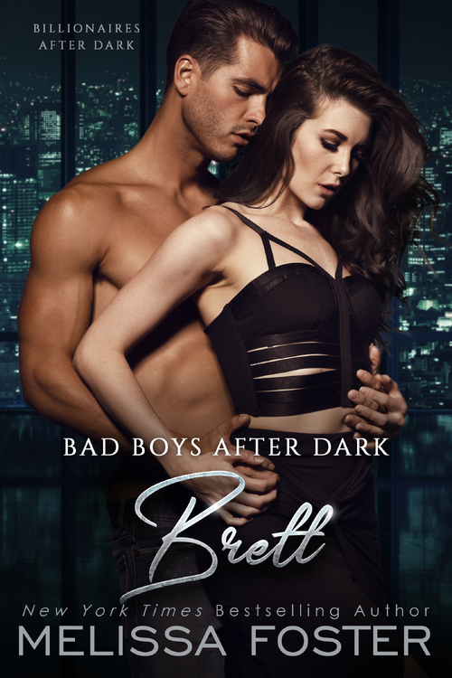 Bad Boys After Dark: Brett by Melissa Foster