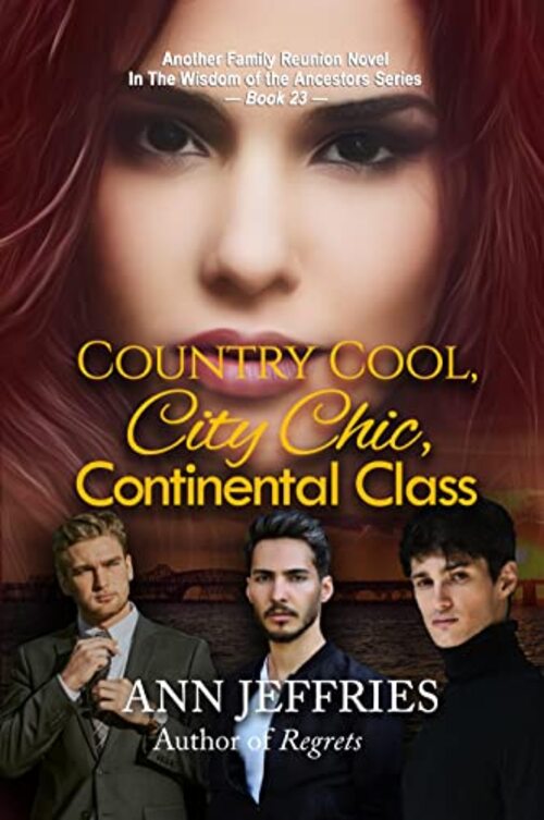 COUNTRY COOL, CITY CHIC, CONTINENTAL CLASS