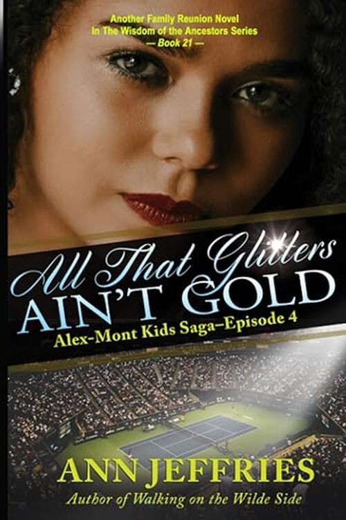 All That Glitters Ain't Gold by Ann Jeffries