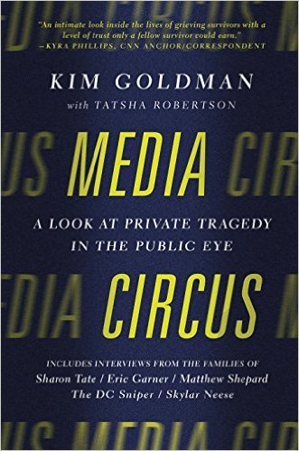 Media Circus by Kim Goldman