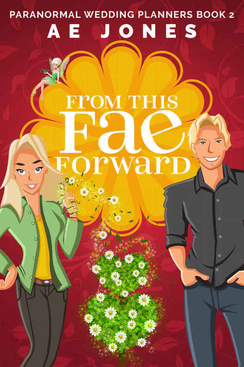 From This Fae Forward by A.E. Jones