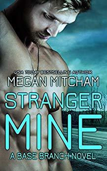 Stranger Mine by Megan Mitcham