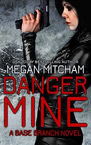 Danger Mine by Megan Mitcham