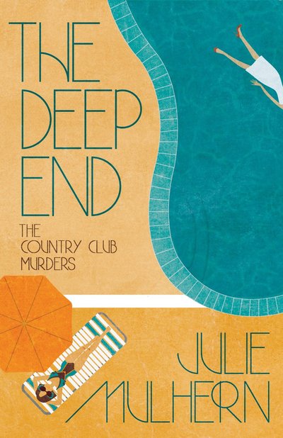 The Deep End by Julie Mulhern