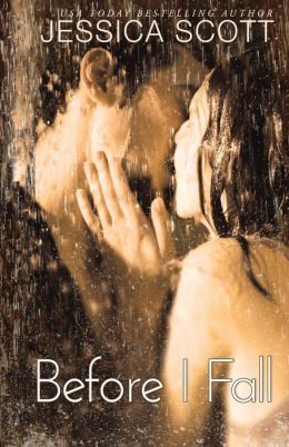 Before I Fall by Jessica Scott