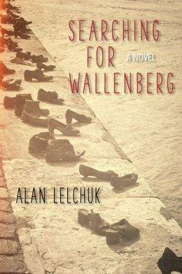 Searching for Wallenberg by Alan Lelchuk