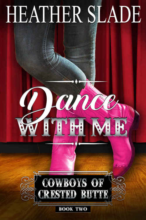 Dance with Me by Heather Slade