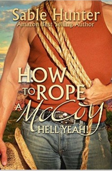 How to Rope a McCoy: Hell Yeah! by Sable Hunter