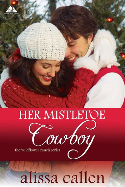 HER MISTLETOE COWBOY