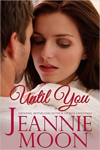 Until You by Jeannie Moon