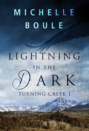 Lightning in the Dark by Michelle Boule