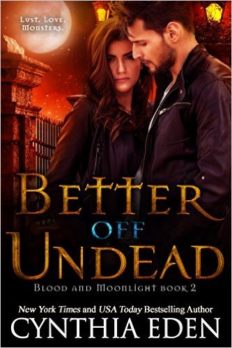Better Off Undead by Cynthia Eden