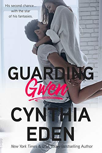 Guarding Gwen by Cynthia Eden