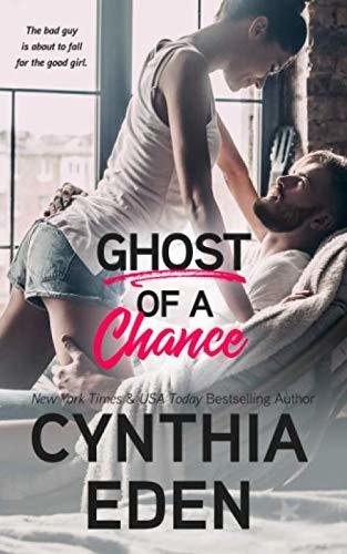 Ghost Of A Chance by Cynthia Eden