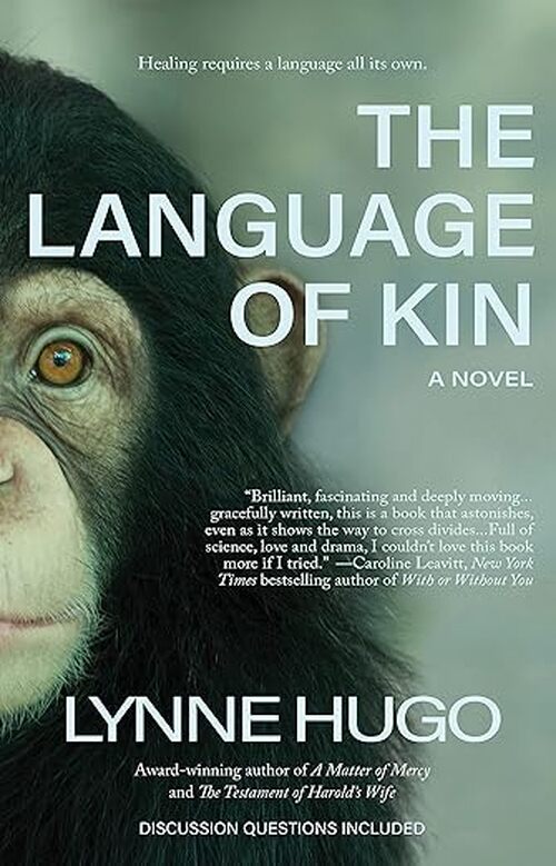 The Language of Kin by Lynne Hugo