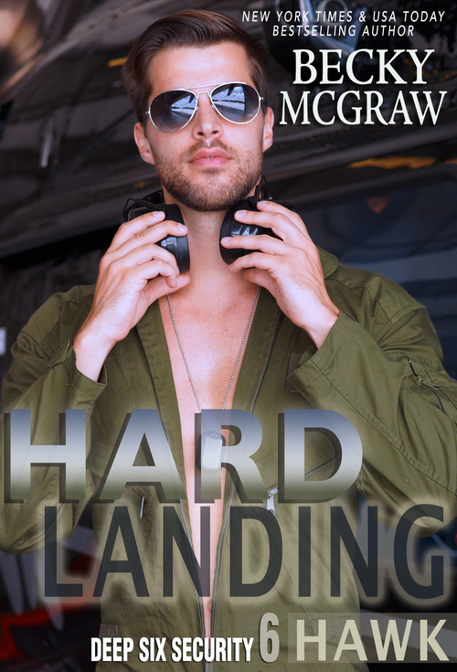 Hard Landing by Becky McGraw