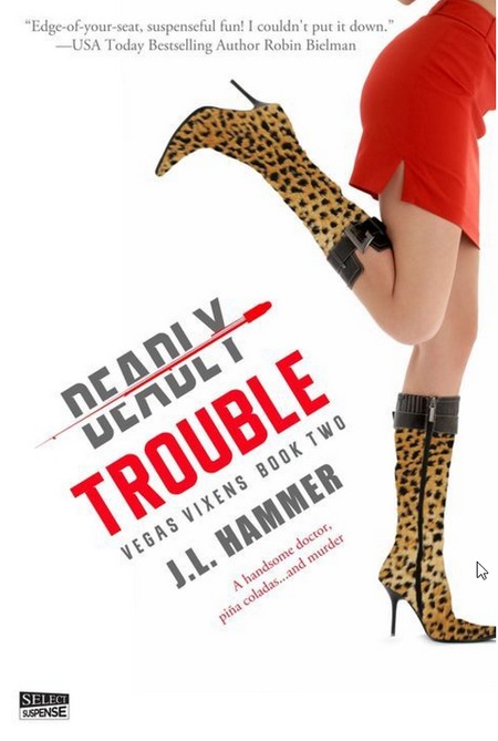 Deadly Trouble by J.L. Hammer