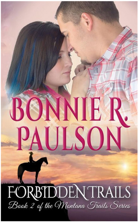 Forbidden Trails by Bonnie R. Paulson