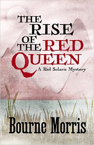 The Rise of the Red Queen by Bourne Morris