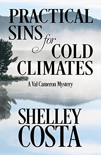 Practical Sins for Cold Climates by Shelley Costa