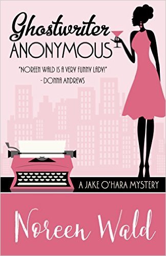 Ghostwriter Anonymous by Noreen Wald