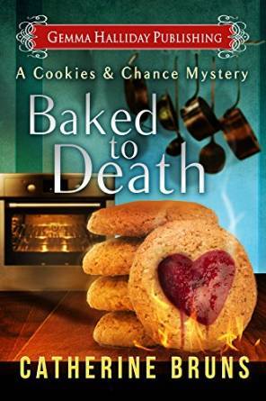 Baked to Death by Catherine Bruns