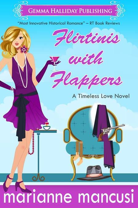 Flirtinis with Flappers by Marianne Mancusi