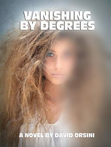 Vanishing by Degrees by David Orsini