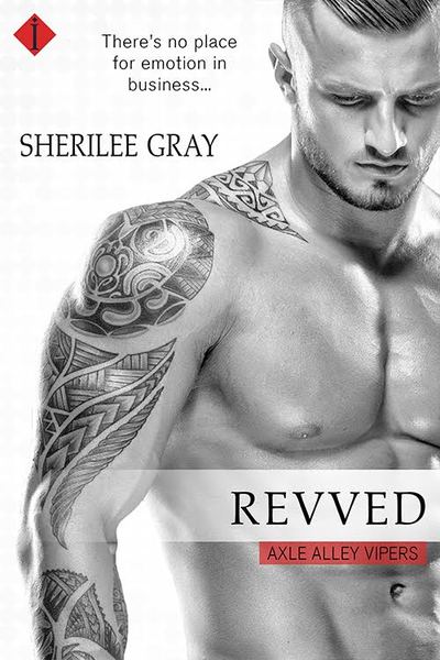 Revved by Sherilee Gray