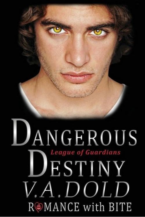 Dangerous Destiny by V.A. Dold