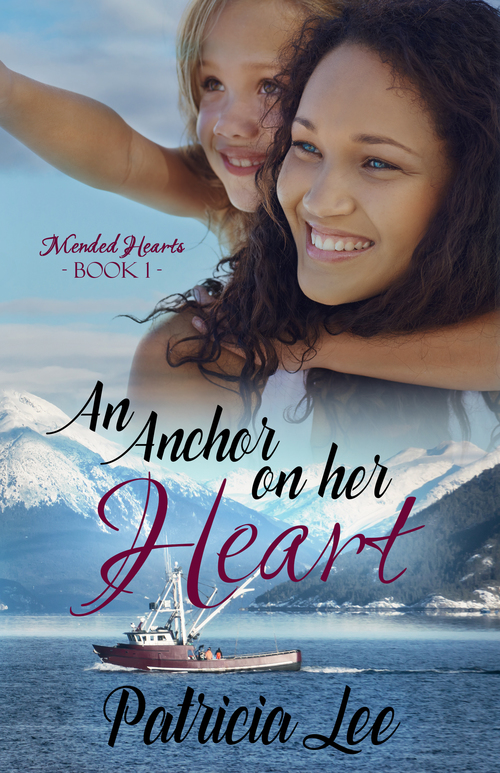 An Anchor on Her Heart by Patricia Lee