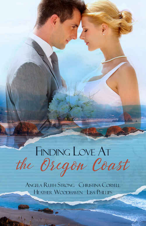 Finding Love at the Oregon Coast by Angela Ruth Strong