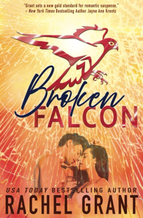 Broken Falcon by Rachel Grant