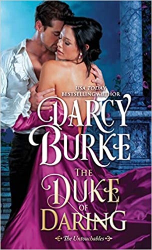 The Duke of Daring by Darcy Burke