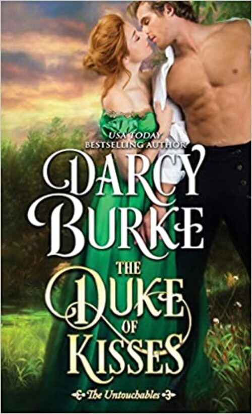 The Duke of Kisses by Darcy Burke