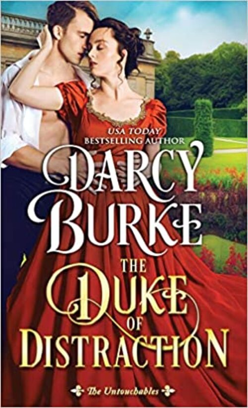 The Duke of Distraction by Darcy Burke