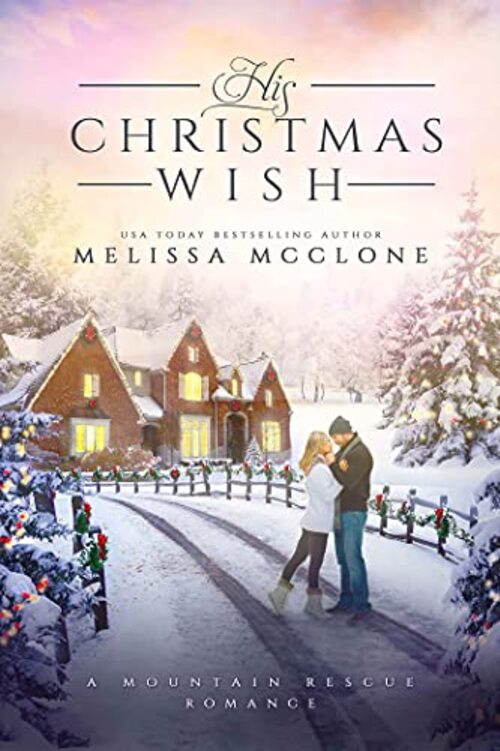His Christmas Wish by Melissa McClone