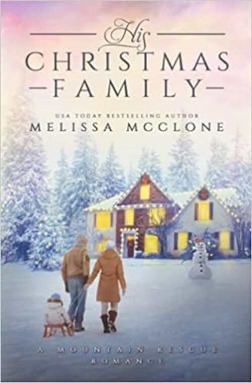 His Christmas Family by Melissa McClone